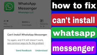 Fix cant install whatsapp messenger samsung  whatsapp install problem  whatsapp not installing [upl. by Ehtyaf]