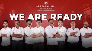 We are ready  Pereppadans Gold amp Diamonds [upl. by Pitzer]