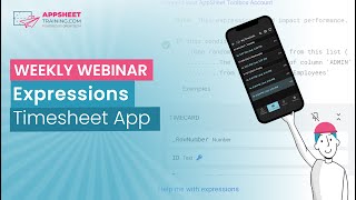 Timesheet App built with AppSheet  Weekly Webinar [upl. by Adlig]