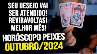 PEIXES OUTUBRO 2024 SEU DESEJO VAI SER ATENDIDO REVIRAVOLTAS RELAÇÃO SÉRIA VAI SER MUITO BOM [upl. by Sherwood]