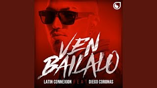 Ven Báilalo feat Diego Coronas [upl. by Ierna]