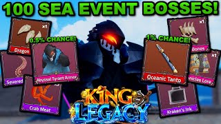 Fighting 100 Sea Events For The STRONGEST amp RAREST ITEMS In Roblox King Legacy Heres What I Got [upl. by Jethro]