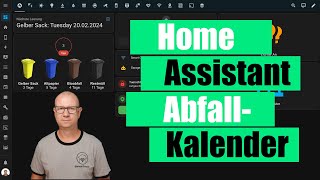 Waste Collection Schedule Abfallkalender in Home Assistant integrieren und im Dashboard anzeigen [upl. by Gombach]