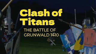 The Battle of Grunwald 1410 ⚔️ Clash of Titans [upl. by Kcirddec]