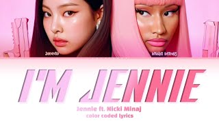 JENNIE  IM JENNIE ft Nicki Minaj Color Coded Lyrics [upl. by Airamat]