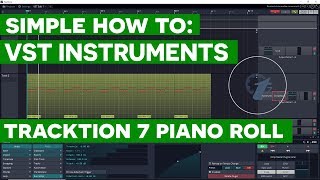 Tracktion 7 Tutorial Using VST Instrument plugins with the Piano Roll [upl. by Jobina]