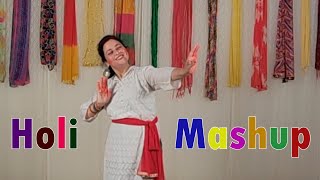 Holi Mashup  Badri Ki Dulhania  Balam Pichkari  Holi Khele  Himani Saraswat  Dance Classic [upl. by Orban]