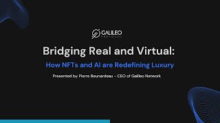 SmartCon LIVE How NFTs and AI are Redefining Luxury  Pierre Beunardeau CEO Galileo Network [upl. by Reffinej968]