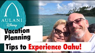 Disneys Aulani Trip Planning Part 3 Tips to Experience Oahu Hawaii [upl. by Linad]