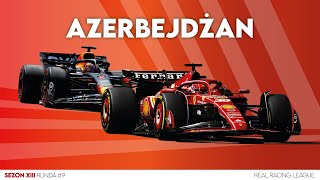 Real Racing League  F1  S13  Runda 9  GP Azerbejdżanu [upl. by Barmen]