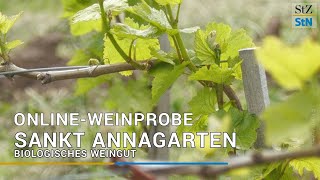 OnlineWeinprobe mit dem Sankt Annagarten biologisches Weingut [upl. by Galvin910]