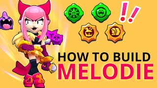 Complete MELODIE GUIDE How to build Melodie How to use Melodie brawlstars [upl. by Baptiste]