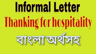 Thanking for hospitality  বাংলা অর্থসহ  Informal Letter [upl. by Favata692]