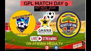 MEDEAMA VS HEARTS OF OAK LIVE COMMENTARY ON ATWIMA MEDIA TV [upl. by Llenna]