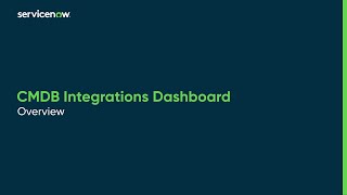 CMDB Integrations Dashboard  Overview [upl. by Sanburn]