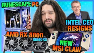 HW News  Intel CEO quotSteps Downquot New MSI Claw 258V 7100 Computer Case RX 8800 Rumors [upl. by Basset]