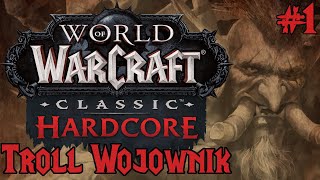 World of Warcraft Classic PL Hardcore SelfFound Troll Wojownik 1 [upl. by Howey213]