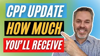 Canada Pension Plan Update  Heres how much youll receive [upl. by Suvart]