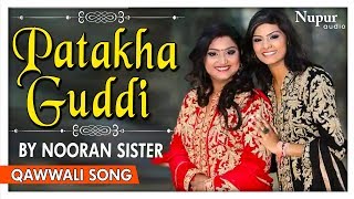 Patakha Guddi  NOORAN SISTERS  Live Perfomance  Ali Ho Ali Ho  Nupur Audio [upl. by Rimaj]