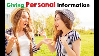 GIVING PERSONAL INFORMATION [upl. by Dlonyar]