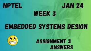 Embedded Systems Design  Assignment 3  NPTEL 2024 [upl. by Onateag]