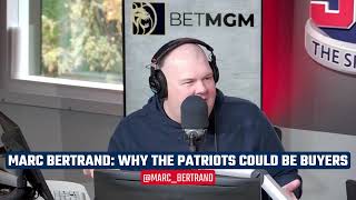 Marc Bertrand Why the Patriots could be buyers at the trade deadline [upl. by Ogires]