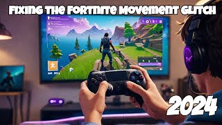 How To Fix Walking Glitch in Fortnite 2024 Movement Glitch [upl. by Ecinahs]