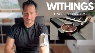 Withings Ökosystem  Warum ich diese Produkte Apple Garmin und Polar vorziehe [upl. by Eudoca]