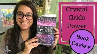 Crystal Grids Power by Ethan Lazzerini  Crystal Book Review [upl. by Arras]