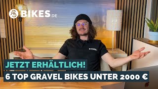 6 TOP GRAVEL BIKES unter 2000 €  Jetzt erhältlich [upl. by Nerval]