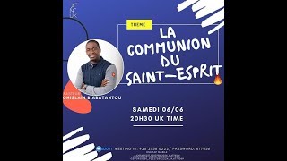 La communion avec le SaintEsprit Pasteur Ghislain BIABATANTOU  Sam 06062020 [upl. by Eve]