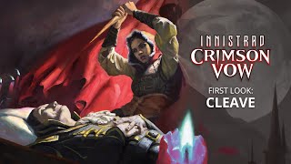 Cleave  First Look Innistrad Crimson Vow  Magic The Gathering [upl. by Aerda]