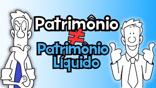 PATRIMÔNIO E PATRIMÔNIO LÍQUIDO  CONTABILIDADE  BALANÇO PATRIMONIAL Situação Líquida [upl. by Hermes]