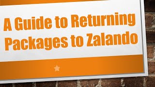 A Guide to Returning Packages to Zalando [upl. by Gerdy817]