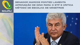 Senador Marcos Pontes lamenta aprovação de Dino para o STF e critica método de escolha de ministros [upl. by Annahael]