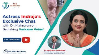 Unveiling Insights Actress Indraja in Conversation with Dr Maimaran on Varicose Veins [upl. by Lrem]