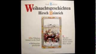 Weihnachtsgeschichten Hirsch Heinrich  Auszug [upl. by Artemahs]