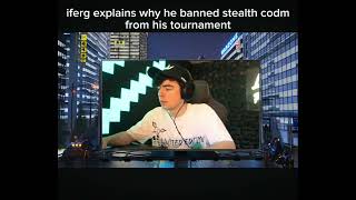 iferg explains why he banned stealth codm [upl. by Hoopes]