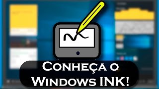 Conheça o Windows INK Novo recurso do Windows10 [upl. by Stinky427]