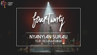 FOURTWNTY LIVE  NYANYIAN SURAU ft REZA MATAJIWA [upl. by Crocker786]