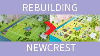 Rebuilding Newcrest [upl. by Otho]