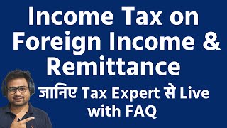 Income Tax on Foreign Income  Income Tax on Foreign Remittance  TCS on Foreign Remittance [upl. by Aitnahs]