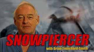 Brian TrenchardSmith on SNOWPIERCER [upl. by Namsaj977]