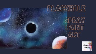 A Blackhole near planets spray paint art [upl. by Tipton24]