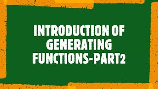 MAT 203  INTRODUCTION TO GENERATING FUNCTIONSPART 2  GENERATING FUNCTIONS AND RECURRENCE RELATION [upl. by Dyraj]