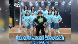 GOOD amp SWEET line dance [upl. by Bryan]