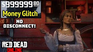 NO DISCONNECT 247 INFINITE MONEY XP GLITCH RDR2 ONLINE  RED DEAD ONLINE  RED DEAD REDEMPTION 2 [upl. by Olodort]