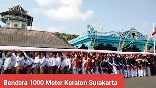 Bendera 1000 Meter Keraton Surakarta Peringatan Sumpah Pemuda [upl. by Laddy]