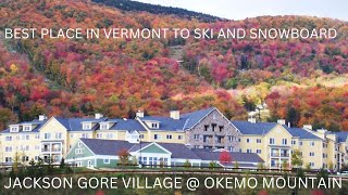 Best Ski Resort in Vermont Jackson Gore Village  Okemo Mountain [upl. by Nrubua]