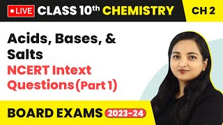 Acids Bases and Salts  NCERT Intext Questions Part 1  Class 10 Chemistry Chapter 2 LIVE [upl. by Nivak435]